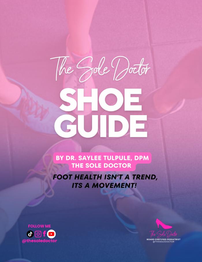 The Sole Doctor Shoe Guide